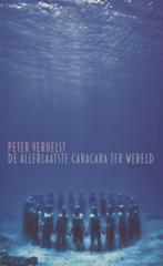 De allerlaatste caracara ter wereld 9789044620535, Verzenden, Gelezen, Peter Verhelst