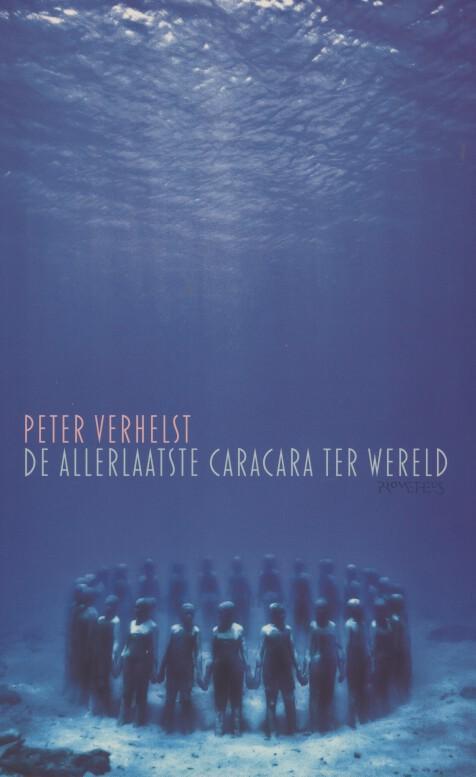 De allerlaatste caracara ter wereld 9789044620535, Boeken, Romans, Gelezen, Verzenden