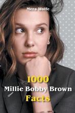 9798201775247 1000 Millie Bobby Brown Facts, Boeken, Biografieën, Nieuw, Mera Wolfe, Verzenden