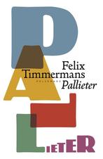 9789463101622 Pallieter | Tweedehands, Verzenden, Zo goed als nieuw, Timmermans Felix