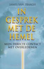 In gesprek met de hemel - James van Praagh - 9789021531762 -, Boeken, Verzenden, Nieuw