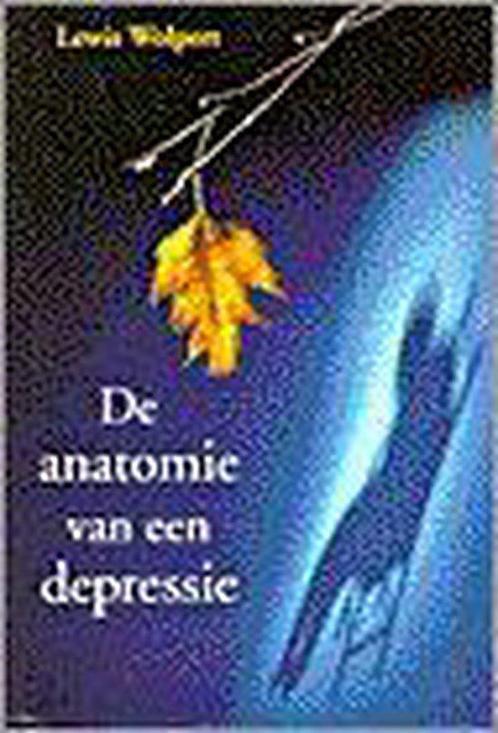 Anatomie Van Een Depressie 9789055016761 Lewis Wolpert, Boeken, Psychologie, Gelezen, Verzenden