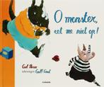 O monster, eet me niet op! 9789058383686 Carl Norac, Boeken, Verzenden, Gelezen, Carl Norac