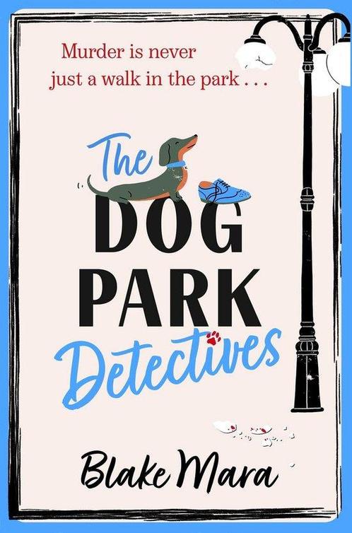 Dog Park Detectives-The Dog Park Detectives 9781398524231, Boeken, Overige Boeken, Gelezen, Verzenden