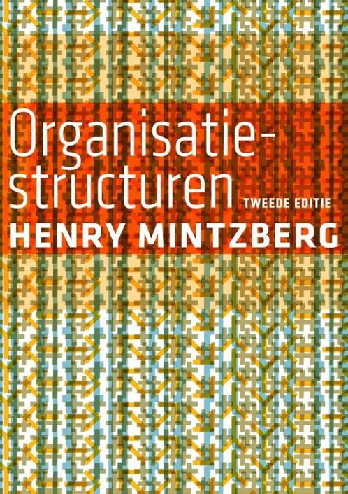 Organisatiestructuren 9789043024693 Henry Mintzberg, Boeken, Schoolboeken, Gelezen, Verzenden