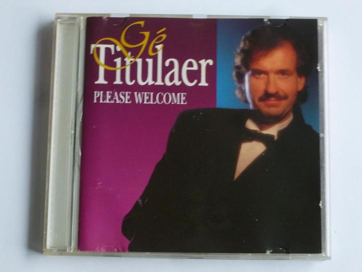 Ge Titulaer - Please Welcome, Cd's en Dvd's, Cd's | Pop, Zo goed als nieuw, Verzenden