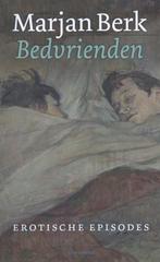 Bedvrienden 9789025439545 Marjan Berk, Verzenden, Gelezen, Marjan Berk