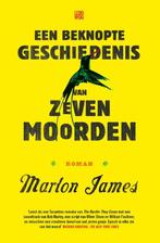 Een beknopte geschiedenis van zeven moorden 9789048825318, Boeken, Verzenden, Gelezen, Marlon James