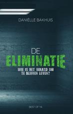 De eliminatie 9789000359066 Daniëlle Bakhuis, Verzenden, Gelezen, Daniëlle Bakhuis