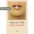Rijke meiden 9789060056363 Youp van t Hek, Verzenden, Gelezen, Youp van 't Hek
