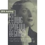 Een eeuwig opnieuw beginnen 9789462491595 Rudi van Dantzig, Verzenden, Gelezen, Rudi van Dantzig
