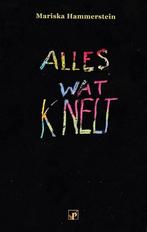 Alles wat knelt 9789080806900 Mariska Hammerstein, Verzenden, Zo goed als nieuw, Mariska Hammerstein