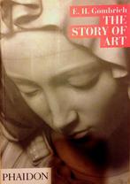 The Story of Art 9780714825847 E.H. Gombrich, Boeken, Verzenden, Gelezen, E.H. Gombrich