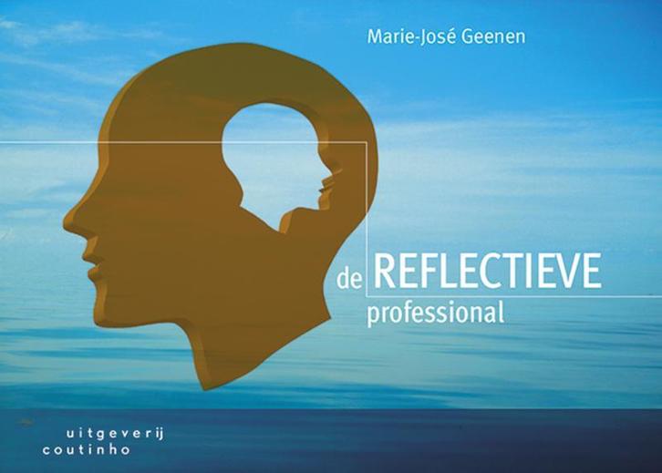 De reflectieve professional 9789046904039 Marie - Jose en, Boeken, Politiek en Maatschappij, Gelezen, Verzenden