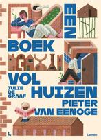 Een boek vol huizen 9789401491730 Pieter van Eenoge, Gelezen, Verzenden, Pieter van Eenoge, Julie de Graaf