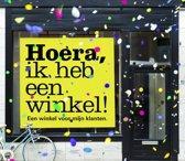 Hoera ik heb een winkel 9789082776201, Boeken, Wetenschap, Zo goed als nieuw, Verzenden