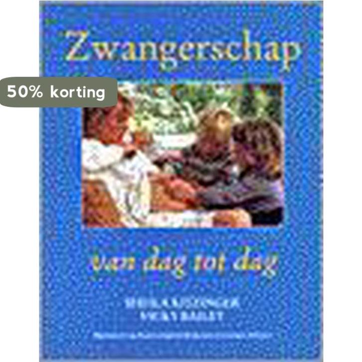 ZWANGERSCHAP VAN DAG TOT DAG 9789021516417 S. Kitzinger, Boeken, Gezondheid, Dieet en Voeding, Gelezen, Verzenden