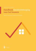 9789492952844 Handboek kwaliteitsborging voor het bouwen, Verzenden, Nieuw, Gert-Jan van Leeuwen