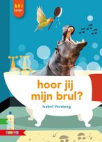 Hoor jij mijn brul? / AVI kanjer 9789048728640, Verzenden, Gelezen, Isabel Versteeg