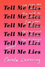 Tell Me Lies 9781501169649 Carola Lovering, Boeken, Verzenden, Gelezen, Carola Lovering