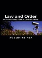 Themes for the 21st century: Law and order: an honest, Gelezen, Robert Reiner, Verzenden
