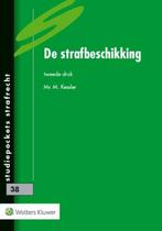Studiepockets strafrecht  -   De strafbeschikking M. Kessler, Gelezen, M. Kessler, B.F. Keulen, Verzenden