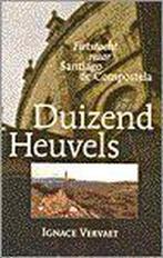 DUIZEND HEUVELS 9789038908878 I. Vervaet, Verzenden, Gelezen, I. Vervaet