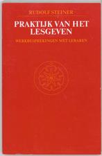 Praktijk van het lesgeven 9789060381878 Rudolf Steiner, Boeken, Filosofie, Verzenden, Gelezen, Rudolf Steiner
