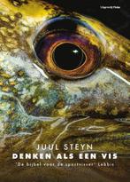 9789083054117 Denken als een vis | Tweedehands, Boeken, Verzenden, Zo goed als nieuw, Juul Steyn