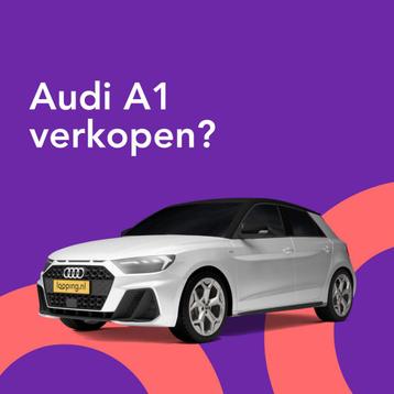 Audi A1 verkopen bij het #1 platform van Nederland? beschikbaar voor biedingen