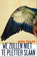 We zullen niet te pletter slaan (9789044621778, Nina Polak), Boeken, Nieuw, Verzenden
