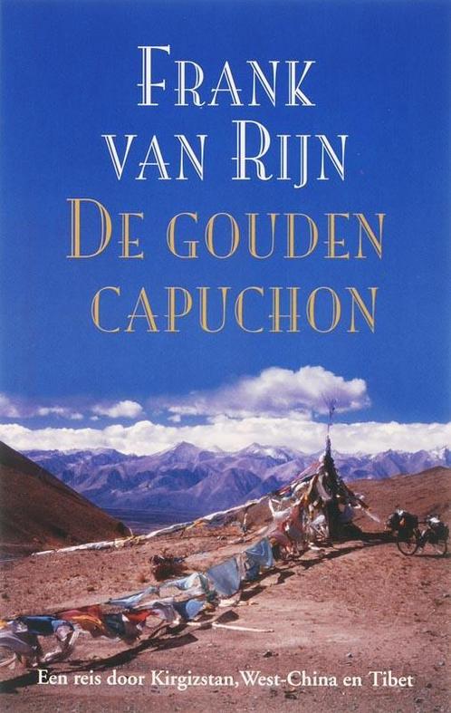 De gouden capuchon 9789038917290 F. van Rijn, Boeken, Reisverhalen, Gelezen, Verzenden