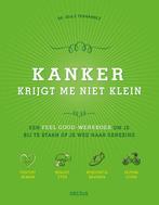 Kanker krijgt me niet klein 9789044749830, Verzenden, Zo goed als nieuw, Odile (DR.) FERNANDEZ