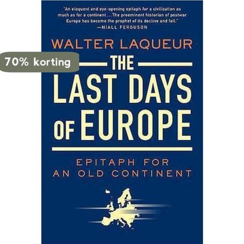 The Last Days of Europe 9780312541835 Walter Laqueur, Boeken, Overige Boeken, Gelezen, Verzenden