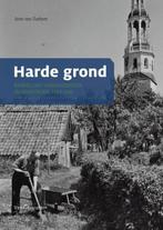 Harde grond. Kerkelijke verhoudingen in Groningen, 1813-1945, Zo goed als nieuw, John van Zuthem ; Jonn van Zuthem