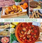 9789082905441 Airfryer Kookboek - Simpele Airfryer Gerech..., Boeken, Kookboeken, Nieuw, Hans Kuijpers, Verzenden
