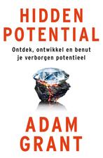 Hidden potential 9789400517271 Adam Grant, Boeken, Verzenden, Zo goed als nieuw, Adam Grant