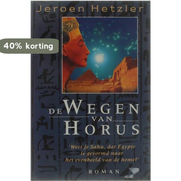 WEGEN VAN HORUS 9789056950354 J. Hetzler, Boeken, Romans, Gelezen, Verzenden