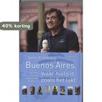 NOS-correspondentenreeks 12 -  Buenos Aires waar niets is, Verzenden, Zo goed als nieuw, Kees Elenbaas