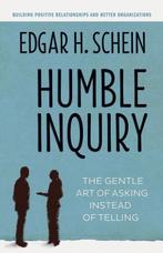 Humble Inquiry 9781609949815 Edgar H Schein, Verzenden, Zo goed als nieuw, Edgar H Schein