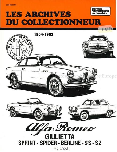 ALFA ROMEO GIULIETTA: SPRINT - SPIDER - BERLINE - SS - SZ, Boeken, Auto's | Boeken, Alfa Romeo