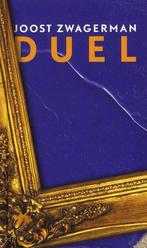 Duel [boekenweekgeschenk] 9789059651043 Joost Zwagerman, Verzenden, Gelezen, Joost Zwagerman