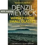 Whisky From Small Glasses 9781846973215 Denzil Meyrick, Verzenden, Gelezen, Denzil Meyrick