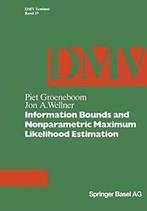 Information Bounds and Nonparametric Maximum Li. Groeneboom,, P. Groeneboom, J.A. Wellner, Zo goed als nieuw, Verzenden