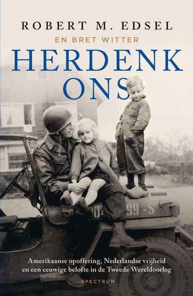 Herdenk ons (9789000390144, Robert M. Edsel), Boeken, Geschiedenis | Wereld, Nieuw, Verzenden