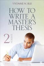 9781452203515 How to Write a Masters Thesis | Tweedehands, Bui, Yvonne N., Zo goed als nieuw, Verzenden