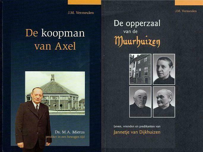 J.M. Vermeulen, Koopman van Axel + Opperzaal vd Muurhuizen, Boeken, Godsdienst en Theologie, Christendom | Protestants, Nieuw