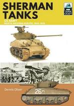 9781526741868 Sherman Tanks, US Army, North-Western Europ..., Nieuw, Dennis Oliver, Verzenden