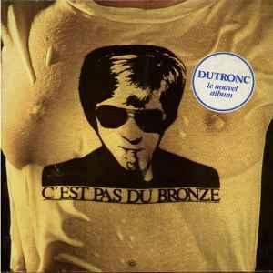 LP gebruikt - Jacques Dutronc - Cest Pas Du Bronze (Fran..., Cd's en Dvd's, Vinyl | Overige Vinyl, Zo goed als nieuw, Verzenden