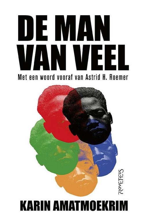 De man van veel (9789044647556, Karin Amatmoekrim), Boeken, Romans, Nieuw, Verzenden